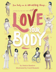 Amazon kindle ebook Love Your Body 9780711252424 English version by Jessica Sanders, Carol Rossetti