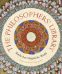 The Philosophers' Library: Books that Shaped the World