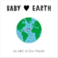 Title: Baby Loves Earth: An ABC of Our Planet, Author: Jennifer Eckford