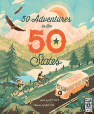 Title: 50 Adventures in the 50 States, Author: Kate Siber