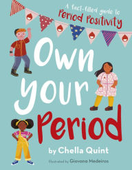 Google books download pdf free download Own Your Period: A Fact-filled Guide to Period Positivity  by 
