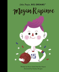 Title: Megan Rapinoe, Author: Maria Isabel Sanchez Vegara