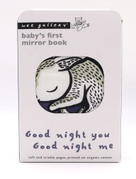 Good Night You, Good Night Me: A Soft Bedtime Book With Mirrors