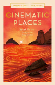 Title: Cinematic Places, Author: Sarah Baxter