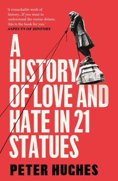 A History of Love and Hate 21 Statues