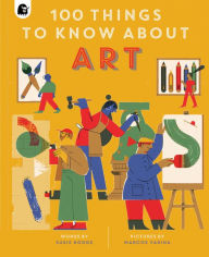 Title: 100 Things to Know About Art, Author: Susie Hodge