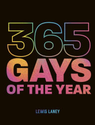 Scribd download books 365 Gays of the Year (Plus 1 for a Leap Year): Discover LGBTQ+ history one day at a time 9780711273702 