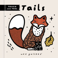 Free ebooks downloads for ipad Wee Gallery Touch and Feel: Tails FB2 ePub