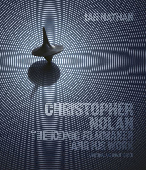 Christopher Nolan: The Iconic Filmmaker and His Work