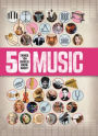 50 Things You Should Know about Music