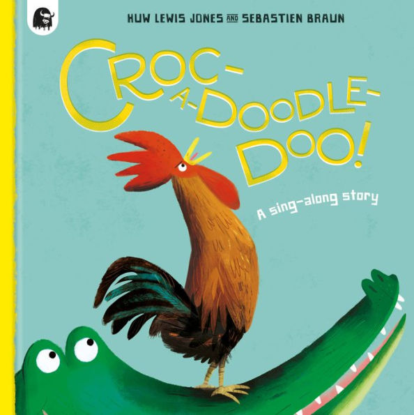 Croc-a-doodle-doo!: A sing-along story