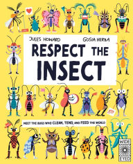 Downloads books pdf Respect the Insect 9780711283312 (English literature) by Jules Howard, Gosia Herba