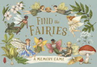 Free book audio downloads Find the Fairies: A Memory Game  by Emily Hawkins, Jessica Roux 9780711287877 (English literature)