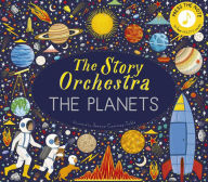 Title: The Story Orchestra: The Planets: Press the note to hear Holst's music, Author: Jessica Courtney Tickle