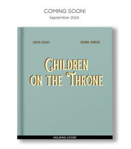 Title: Children on the Throne, Author: Joseph Coelho