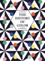 The History of Color: A Universe of Chromatic Phenomena