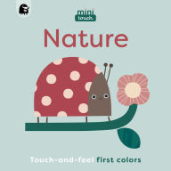 Title: MiniTouch: Nature: Touch-and-feel first colors, Author: Happy Yak