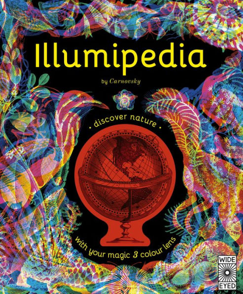Illumipedia: Wonder at Dinosaurs, Animals, Oceans and Minibeasts with your Magic Three-Color Lens