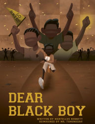 Title: Dear Black Boy, Author: Martellus Bennett