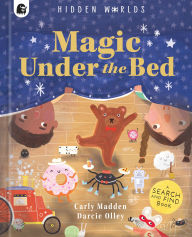 Title: Hidden Worlds: Magic Under the Bed, Author: Carly Madden