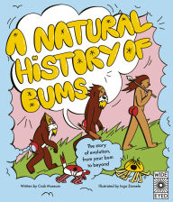 Best free audio book downloads A Natural History of Bums: The story of evolution from beginning to end in English by Crab Museum, Inga Ziemele