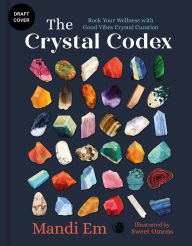 Title: That Crystal Vibe: Unlock your confidence and calm with crystal energy, Author: Mandi Em