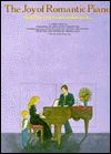 The Joy of Romantic Piano - Book 1 : Early to Intermediate Grades