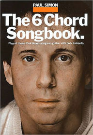 Title: Paul Simon - The 6 Chord Songbook, Author: Paul Simon