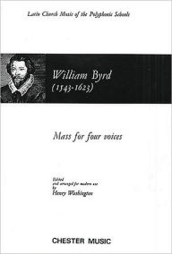 Title: Mass for Four Voices, Author: William Byrd