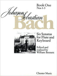 Title: 6 Sonatas for Flute and Keyboard: Book One (Nos. 1-3), Author: Johann Sebastian Bach