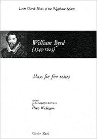 Title: Mass for Five Voices, Author: William Byrd