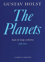 Title: The Planets, Op. 32 (Suite): Full Score, Author: Gustav Holst