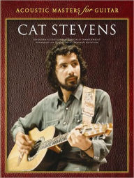 Title: Cat Stevens - Acoustic Masters for Guitar, Author: Cat Steven