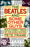 The Beatles and Some Other Guys: Rock Family Trees of the Early Sixties
