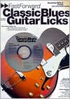 Title: Fast Forward Classic Blues Guitar Licks, with CD, Author: Rikky Rooksby