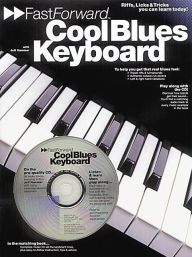 Title: Fast Forward Cool Blues Keyboard, with CD, Author: Jeff Hammer