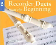 Title: Recorder Duets from the Beginning - Book 2, Author: John Pitts