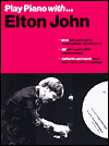 Title: The Play Piano With Elton John, Author: Elton John