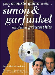 Title: Play Acoustic Guitar with...Simon and Garfunkel, Author: Simon and Simon and Garfunkel