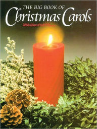 Title: Big Book of Christmas Carols, Author: Hal Leonard Corp.