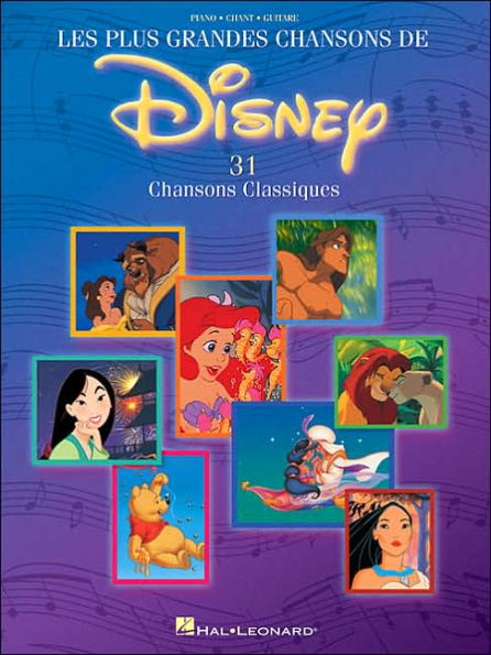 Les Plus Grandes Chansons de Disney - 31 Chansons Classiques: French Language Edition