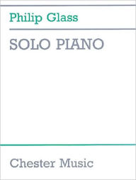 Title: Solo Piano, Author: Philip Glass