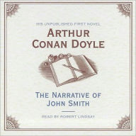 Title: The Narrative of John Smith, Author: Arthur Conan Doyle