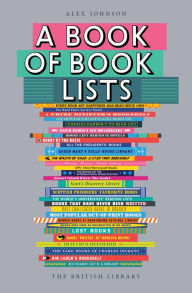 Title: A Book of Book Lists: A Bibliophile's Compendium, Author: Alex Johnson