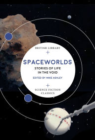 Free download ebook textbook Spaceworlds: Stories of Life in the Void RTF
