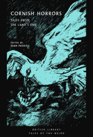 Download free ebooks for ipod Cornish Horrors: Tales from the Land's End