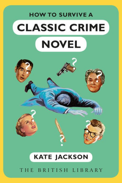 How to Survive a Classic Crime Novel