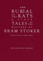 The Burial of the Rats: And Other Tales of the Macabre by Bram Stoker