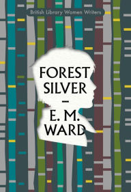 Free download pdf book Forest Silver: A Lake District Story 9780712355803