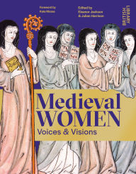 Download books as pdf for free Medieval Women: Voices & Visions: The Book of the British Library Exhibition